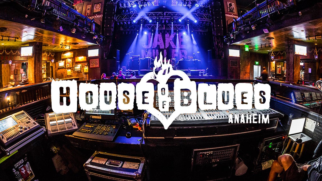House of Blues (Anaheim) - 2026 show schedule & venue information - Live  Nation