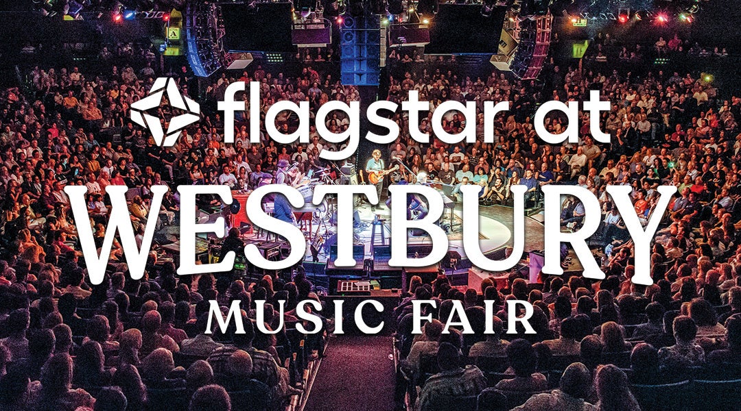 Flagstar at Westbury Music Fair - 2024 show schedule & venue 