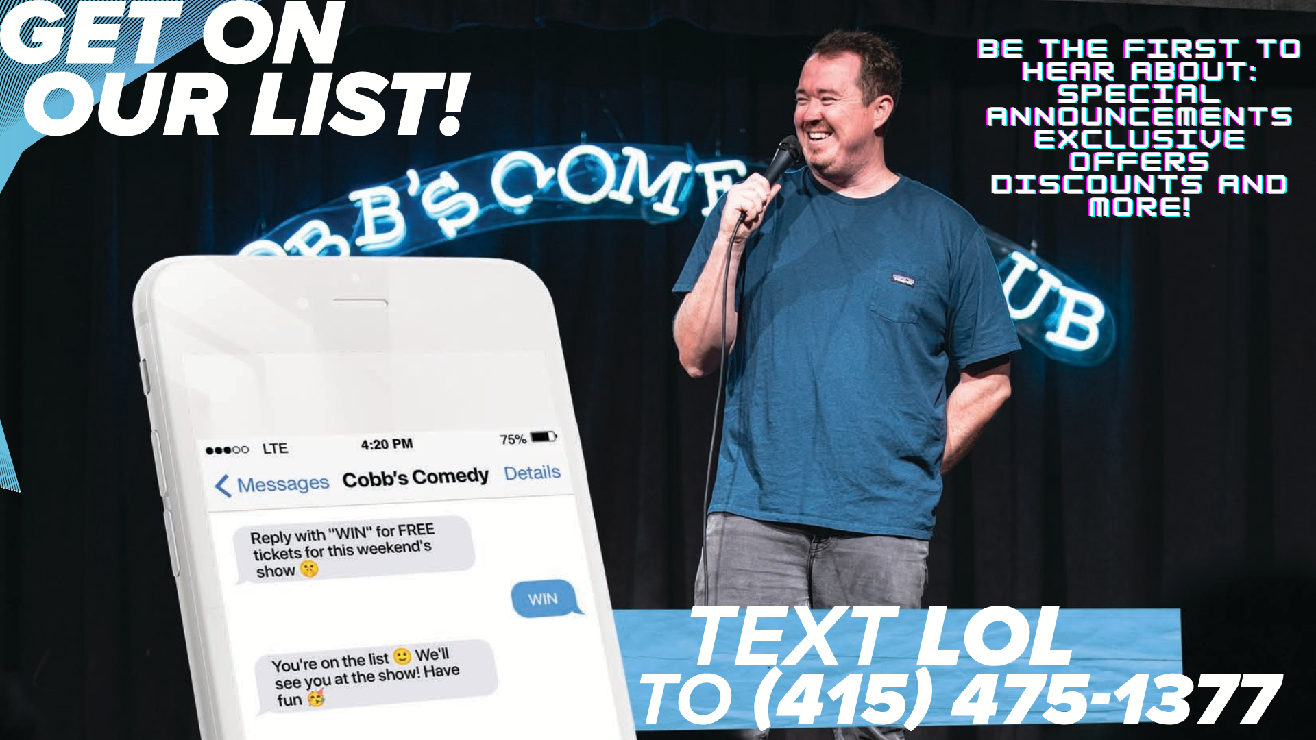 A promotional flyer for Cobb's Comedy Club's SMS Club, featuring a phone screen with a text message example showing how to sign up, alongside a photo of comedian Shane Gillis.