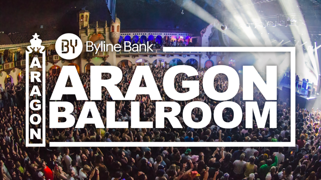 Byline Bank Aragon Ballroom