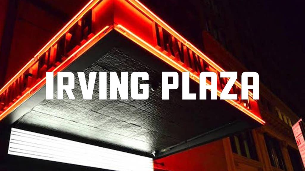 Irving Plaza 2021 show schedule & venue information Live Nation