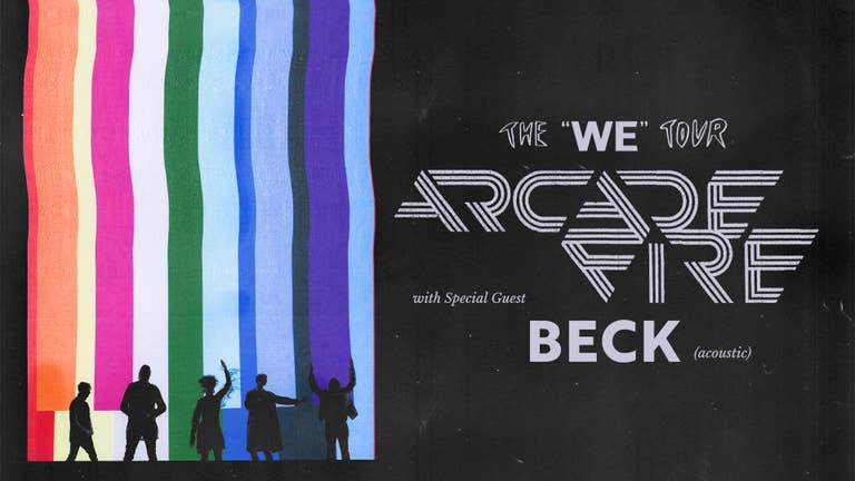 Arcade Fire's The "WE" Tour - On Sale Now!