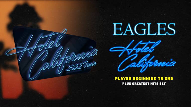 Eagles 'Hotel California' 2022 Tour - On Sale January 14th!
